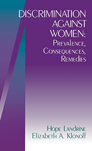 Discrimination Against Women: Prevalence, Consequences, Remedies