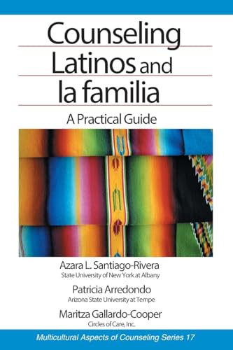 Counseling Latinos and la familia: A Practical Guide (Multicultural Aspects of Counseling And Psychotherapy)
Counseling Latinos and la familia: A Practical Guide (Multicultural Aspects of Counseling And Psychotherapy)