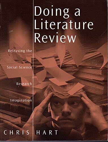Doing a Literature Review: Releasing the Social Science Research Imagination (SAGE Study Skills S...