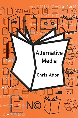 Alternative Media (Culture, Representation and Identity)