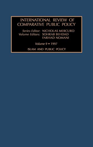 International Review of Comparative Public Policy, 1997: Islam and Public Policy; Volume 9