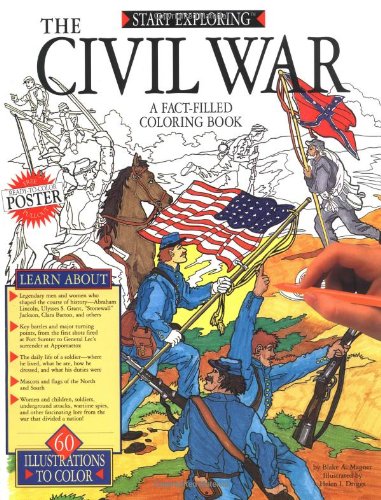 Start Exploring: The Civil War: A Fact-Filled Coloring Book