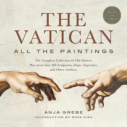 The Vatican: All the Paintings: The Complete Collection of Old Masters, Plus More than 300 Sculptures, Maps, Tapestries, and Other Artifacts
The Vatican: All the Paintings: The Complete Collection of Old Masters, Plus More than 300 Sculptures, Maps, Tapestries, and Other Artifacts