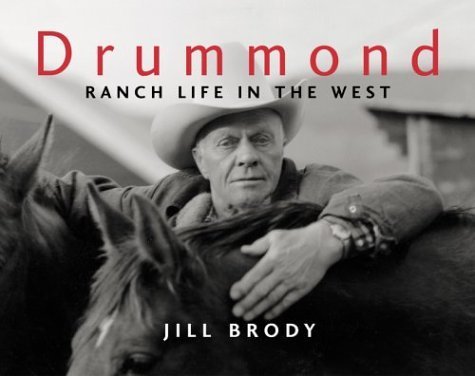 Drummond: Ranch Life in the West