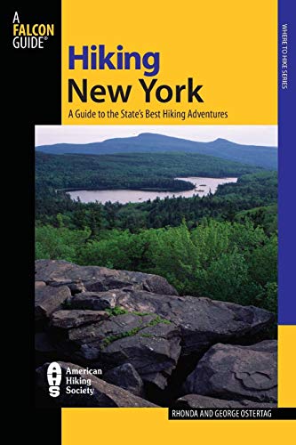 Hiking New York, 3rd: A Guide to the State's Best Hiking Adventures (State Hiking Guides Series)
