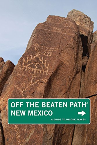 New Mexico Off the Beaten Path®, 9th: A Guide to Unique Places (Off the Beaten Path Series)