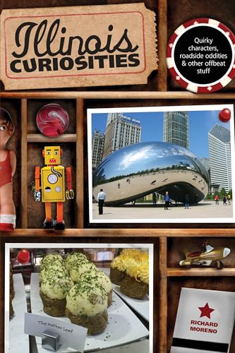 Illinois Curiosities: Quirky Characters, Roadside Oddities & Other Offbeat Stuff (Curiosities Series)
Illinois Curiosities: Quirky Characters, Roadside Oddities & Other Offbeat Stuff (Curiosities Series)