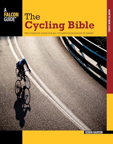 Cycling Bible : The Complete Guide for All Cyclists from Novice to Expert
Cycling Bible : The Complete Guide for All Cyclists from Novice to Expert