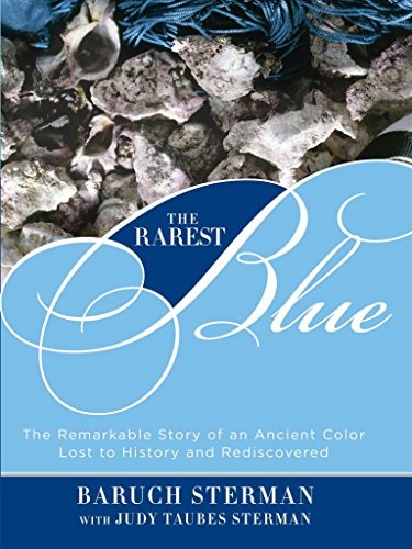 The Rarest Blue: The Remarkable Story of an Ancient Color Lost to History and Rediscovered
The Rarest Blue: The Remarkable Story of an Ancient Color Lost to History and Rediscovered