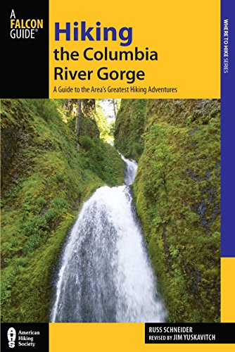 Hiking the Columbia River Gorge: A Guide to the Areas Greatest Hiking Adventures (Regional Hiking Series)
Hiking the Columbia River Gorge: A Guide to the Areas Greatest Hiking Adventures (Regional Hiking Series)