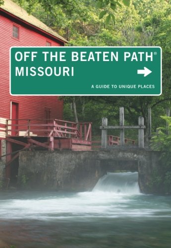 Missouri Off the Beaten Path®, 10th: A Guide to Unique Places (Off the Beaten Path Series)
Missouri Off the Beaten Path®, 10th: A Guide to Unique Places (Off the Beaten Path Series)