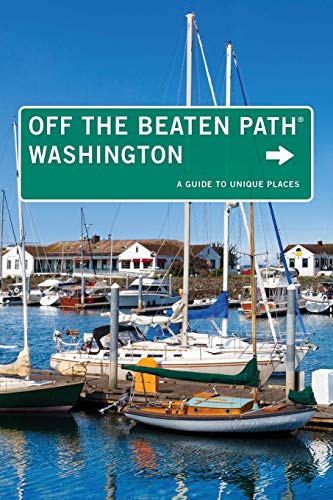 Washington Off the Beaten Path, 9th: A Guide to Unique Places (Off the Beaten Path Series)
Washington Off the Beaten Path, 9th: A Guide to Unique Places (Off the Beaten Path Series)