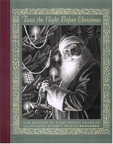 Twas the Night Before Christmas: Account of a Visit from St. Nicholas
