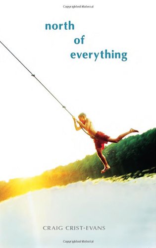 North of Everything [First Edition]