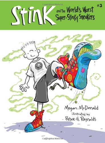 Stink 03 and the World's Worst Super-Stinky Sneakers HC
