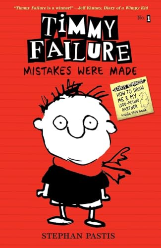 Timmy Failure: Mistakes Were Made Book 1