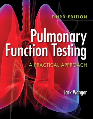 Pulmonary Function Testing: a Practical Approach - Third Edition