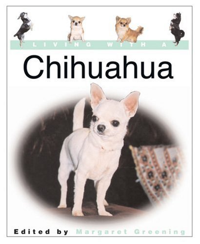 Living with a Chihuahua: Book with Bonus DVD (Living with a Pet Series)