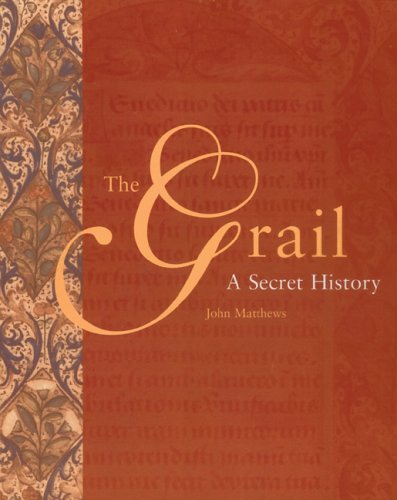 The Grail; a Secret History