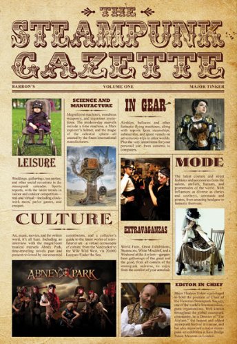 The Steampunk Gazette Volume One