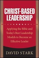 Christ-Based Leadership: Applying the Bible and Todayâs Best Leadership Models to Become an Effective Leader
Christ-Based Leadership: Applying the Bible and Todayâs Best Leadership Models to Become an Effective Leader