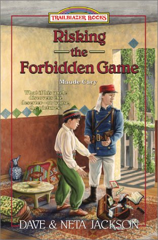 Risking the Forbidden Game: Maude Cary (Trailblazer Books #38)