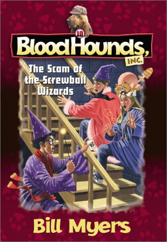 The Scam of the Screwball Wizards (Bloodhounds, Inc. #10)