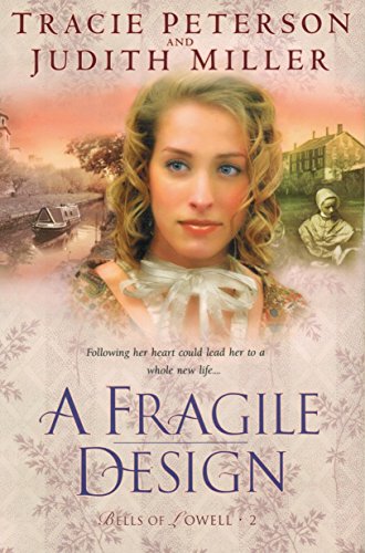 A Fragile Design (Bells of Lowell Series #2).
