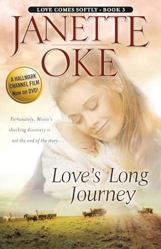 Love's Long Journey (Love Comes Softly Series #3).