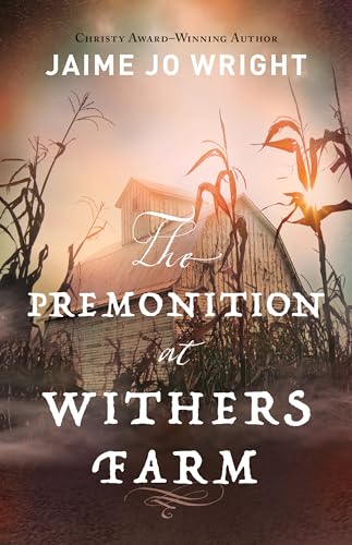 Premonition at Withers Farm