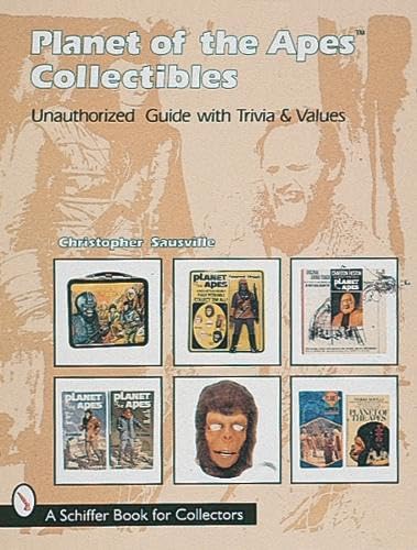 Planet of the Apes Collectibles: Unauthorized Guide with Trivia & Values