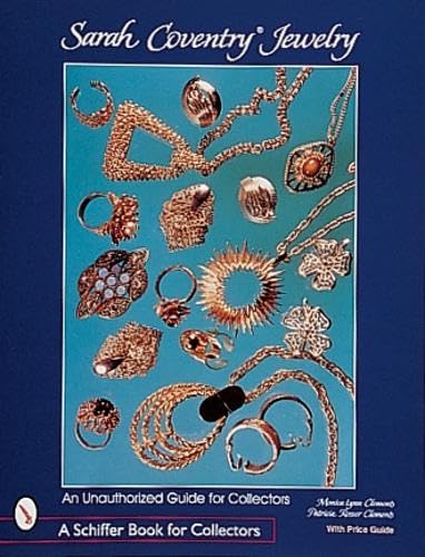 Sarah Coventry*r Jewelry: An Unauthorized Guide for Collectors