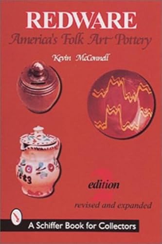Redware: America's Folk Art Pottery (A Schiffer Book for Collectors)