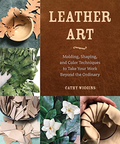 Leather Art: Molding, Shaping, and Color Techniques to Take Your Work Beyond the Ordinary
Leather Art: Molding, Shaping, and Color Techniques to Take Your Work Beyond the Ordinary