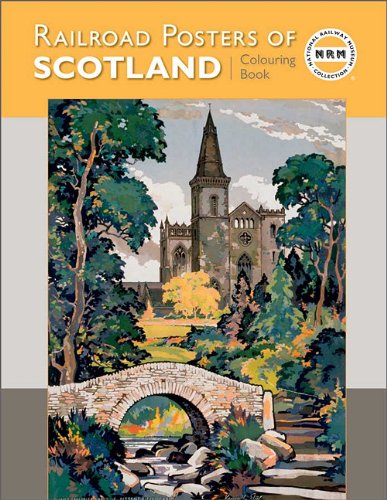 Railroad Posters of Scotland Coloring Book