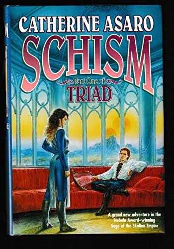 Schism: Part One of Triad (Saga of the Skolian Empire) (Pt. 1)