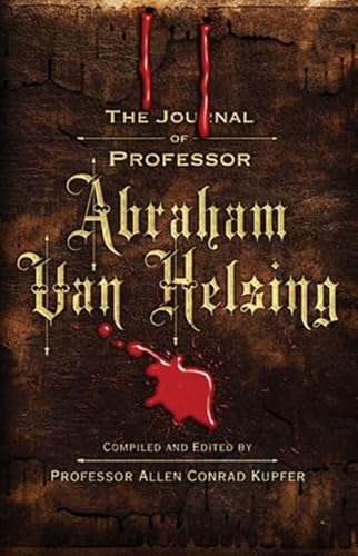 The Journal of Professor Abraham Van Helsing