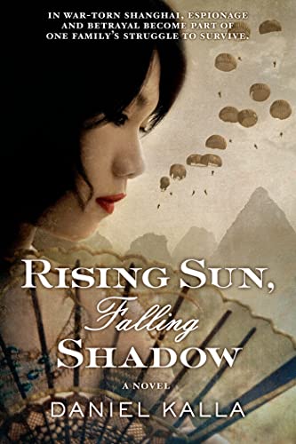 Rising Sun, Falling Shadow ***AUTHOR SIGNED***