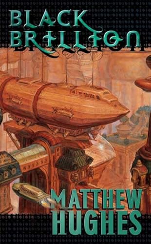 Black Brillion: A Novel of the Archonate (Tor Science Fiction)