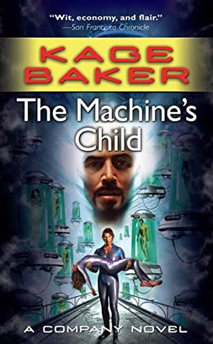 The Machine's Child: A Company Novel (The Company)