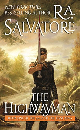 The Highwayman (Book 1 of the Saga of the First King)