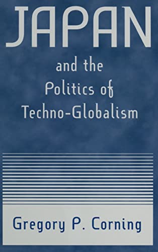 Japan and the Politics of Techno-Globalism