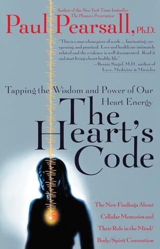 The Heart's Code: Tapping the Wisdom and Power of Our Heart Energy