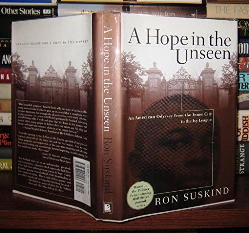 A Hope in the Unseen: an American Odyssey from the Inner City to the Ivy League