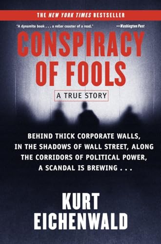 CONSPIRACY OF FOOLS: A True Story