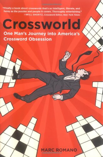 Crossworld : One Man's Journey Into America's Crossword Obsession