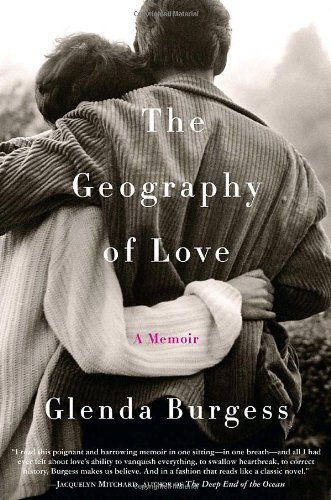 The Geography of Love A Memoir (Signed)