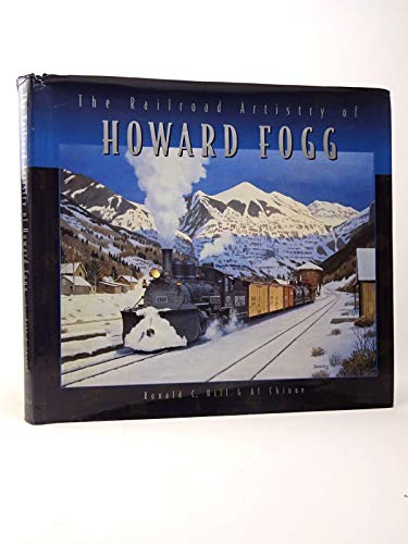 The Railroad Artistry of Howard Fogg.