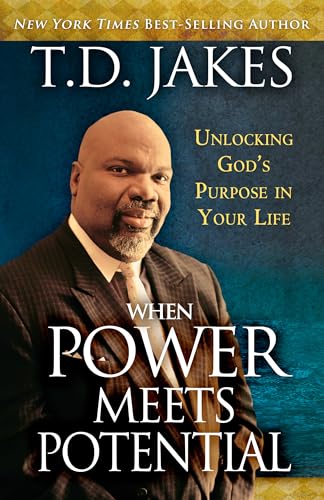 When Power Meets Potential: Unlocking God's Purpose in Your Life