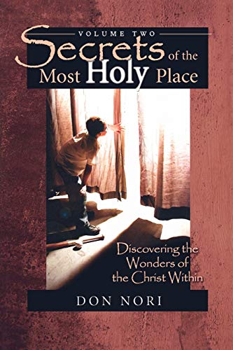 Secrets Of The Most Holy Place, Vol. 2
